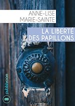 Télécharger le livre :  La liberté des papillons