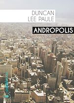Télécharger le livre :  Andropolis