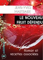 Télécharger le livre :  Le nouveau fruit défendu