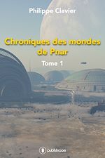 Télécharger le livre :  Chroniques des mondes de Pnar