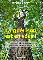 Télécharger le livre :  La guérison est en vous !