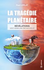 Télécharger le livre :  La tragédie planétaire