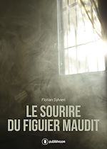Télécharger le livre :  Le sourire du figuier maudit