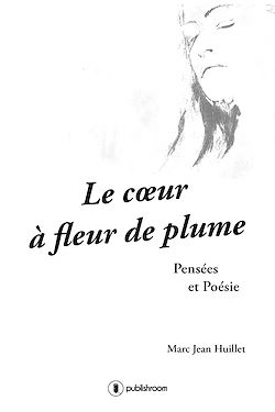 Télécharger le livre :  Le cœur à fleur de plume