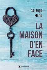 Télécharger le livre :  La maison d'en face