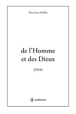 Télécharger le livre :  De l'homme et des dieux