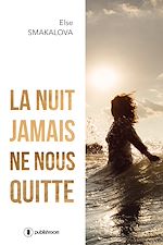 Télécharger le livre :  La nuit jamais ne nous quitte