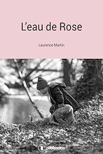 Télécharger le livre :  L'eau de rose