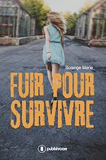 Télécharger le livre :  Fuir pour survivre