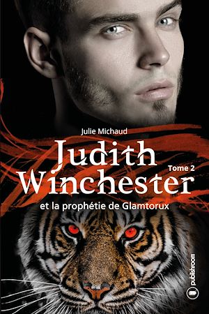 Téléchargez le livre :  Judith Winchester et la prophétie de Glamtorux