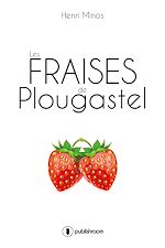 Télécharger le livre :  Les fraises de Plougastel