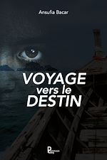 Télécharger le livre :  Voyage vers le destin