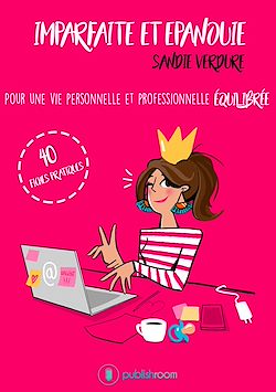 Télécharger le livre :  Imparfaite et épanouie