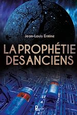Télécharger le livre :  La prophétie des anciens