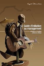 Télécharger le livre :  Guide d'initiation au management artistique en musique urbaine en Afrique