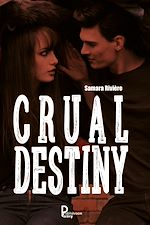 Télécharger le livre :  Crual Destiny