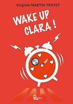 Télécharger le livre :  Wake up Clara