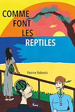 Télécharger le livre :  Comme font les reptiles