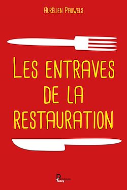 Télécharger le livre :  Les entraves de la restauration