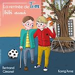 Télécharger le livre :  La rentrée de Tom, bébé secoué