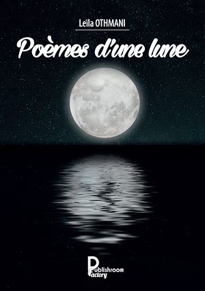 Téléchargez le livre :  Poèmes d'une lune