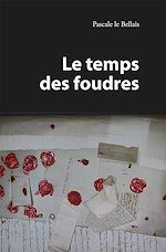 Télécharger le livre :  Le temps des foudres