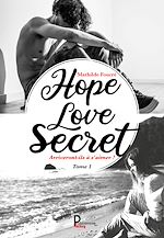 Télécharger le livre :  Hope, Love, Secret… - Tome 1