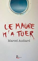Télécharger le livre :  Le Maure m'a tuer - Tome 3
