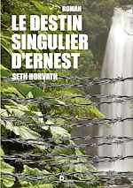 Télécharger le livre :  Le destin singulier d'Ernest