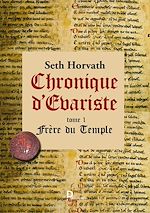 Télécharger le livre :  Chronique d'Evariste - Tome 1