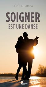 Télécharger le livre :  Soigner est une danse