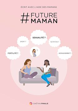 Télécharger le livre :  # Future Maman