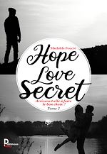 Télécharger le livre :  Hope, Love, Secret - Tome 2