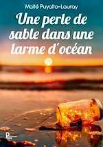 Télécharger le livre :  Une perle de sable dans une larme d'océan