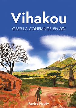Télécharger le livre :  Vihakou, oser la confiance en soi