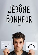 Télécharger le livre :  Jérôme Bonheur