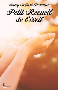 Télécharger le livre :  Petit Recueil de l'éveil