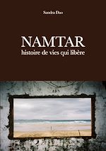 Télécharger le livre :  Namtar, histoire de vies qui libère