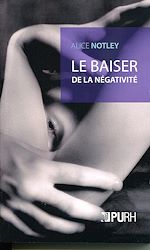 Télécharger le livre :  Le baiser de la négativité