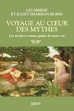 Download this eBook Voyage au coeur des mythes - Les mythes comme guides de notre vie