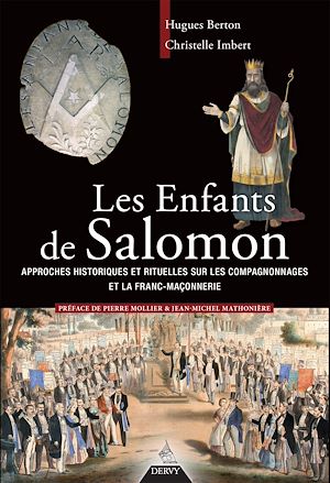Download the eBook: Les enfants de Salomon - Approches historiques et rituelles sur les compagnonnages et la franc maçon