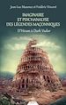 Télécharger le livre :  Imaginaire et psychanalyse des légendes maçonniques - D'Hiram à Dark Vador