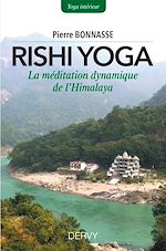 Download this eBook Rishi-yoga - La méditation dynamique de l?Himalaya
