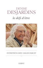 Download this eBook Le défi d'être - Entretiens avec Gilles Farcet