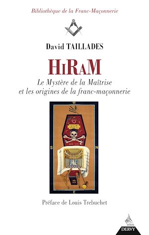 Download the eBook: Hiram - Le Mystère de la Maîtrise et les origines de la franc-maçonnerie
