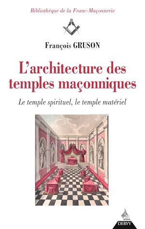 Download the eBook: L'architecture des temples maçonniques - Le temple spirituel, le temple matériel