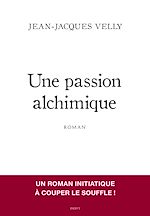 Download this eBook Une passion alchimique
