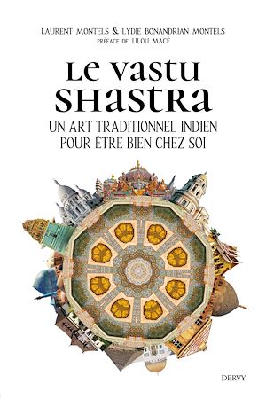 Téléchargez le livre :  Le Vastu Shastra - Un art traditionnel indien pour être bien chez soi
