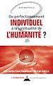 Télécharger le livre :  Du perfectionnement individuel à la spirale spirituelle de l'humanité