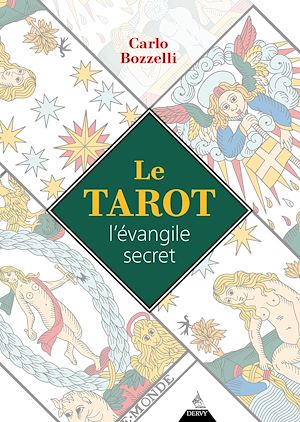 Téléchargez le livre :  Le Tarot, l'évangile secret